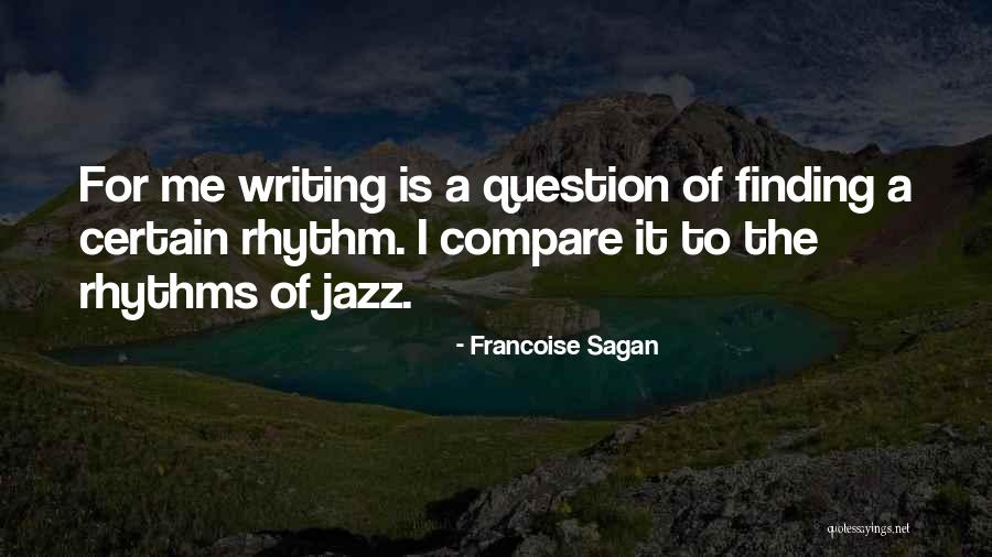 Francoise Sagan Quotes 1370696