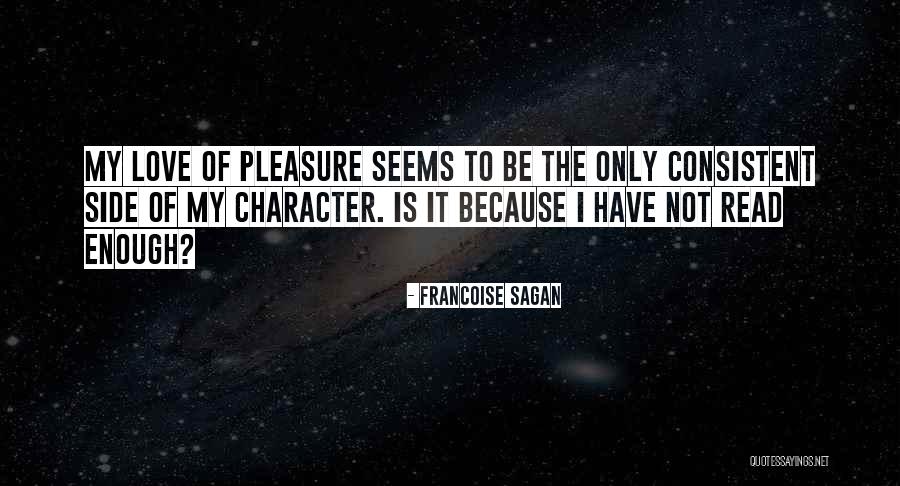 Francoise Sagan Quotes 2167004