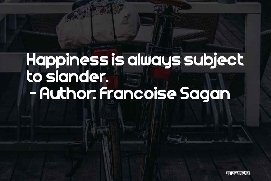 Francoise Sagan Quotes 812364