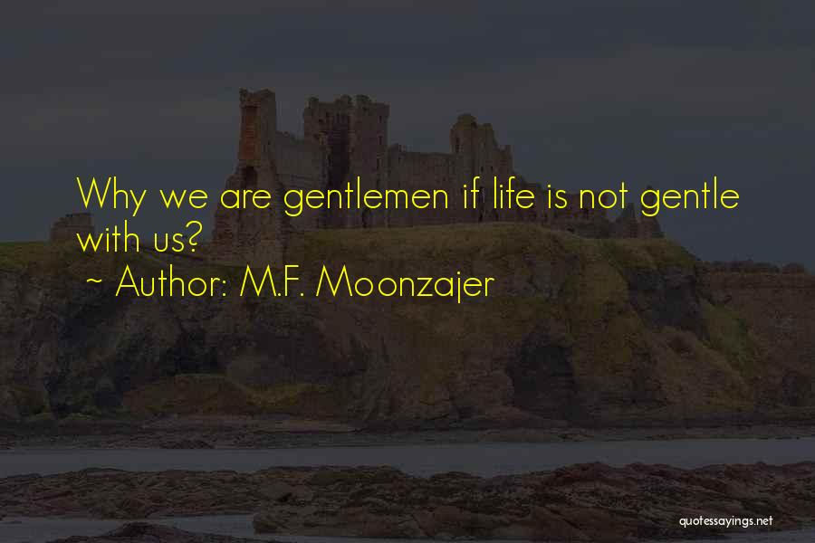 Francolini Panama Quotes By M.F. Moonzajer