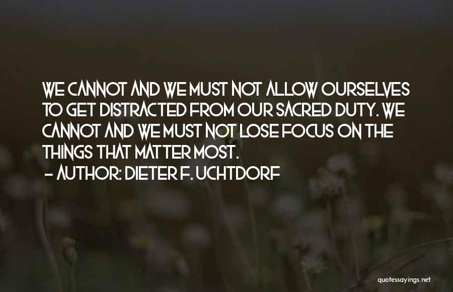 Francouzsky Toast Quotes By Dieter F. Uchtdorf