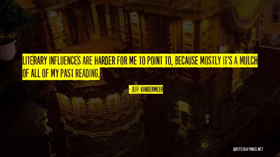 Francqcolors Quotes By Jeff VanderMeer Francqcolors Quotes By Jeff VanderMeer