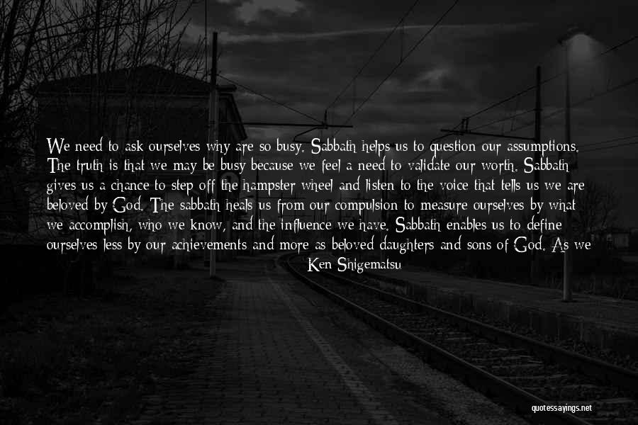Franczak Oak Quotes By Ken Shigematsu Franczak Oak Quotes By Ken Shigematsu