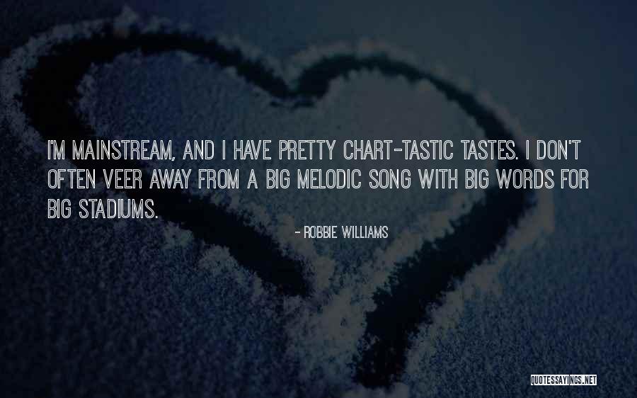 Franela Significado Quotes By Robbie Williams Franela Significado Quotes By Robbie Williams