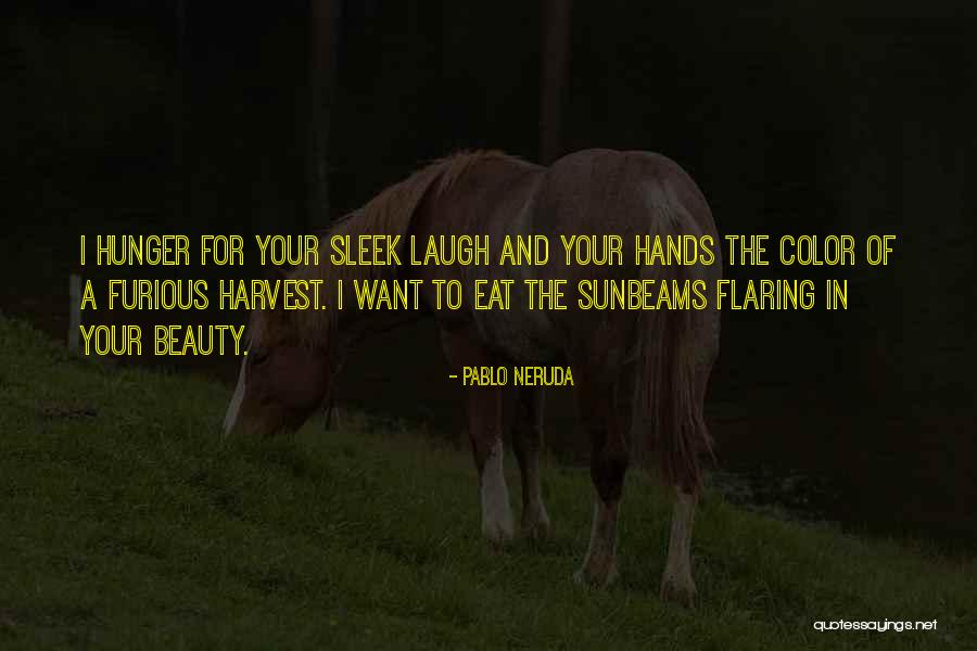 Franette Mok Quotes By Pablo Neruda Franette Mok Quotes By Pablo Neruda