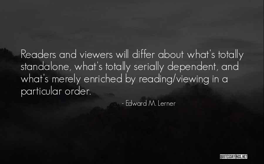 Frangadakis Appraisal Quotes By Edward M. Lerner Frangadakis Appraisal Quotes By Edward M. Lerner