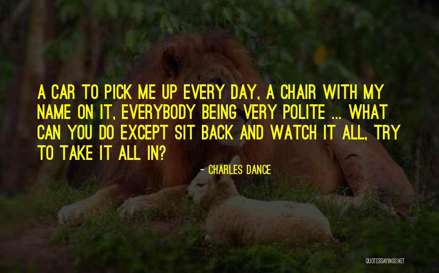 Frangella Quotes By Charles Dance Frangella Quotes By Charles Dance