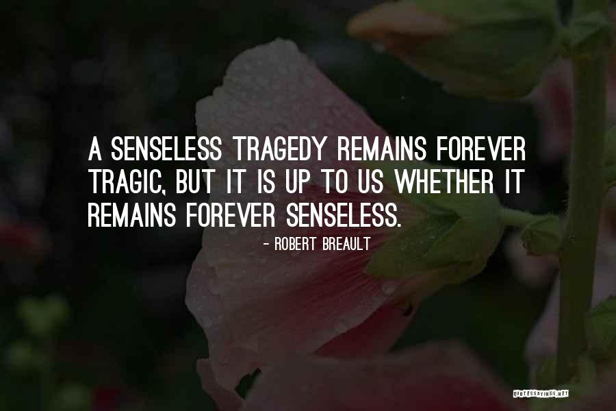 Frangin Agnes Quotes By Robert Breault Frangin Agnes Quotes By Robert Breault