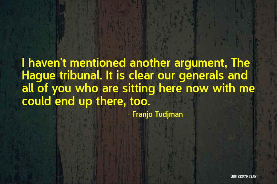 Franjo Tudjman Quotes 375268 Franjo Tudjman Quotes 375268