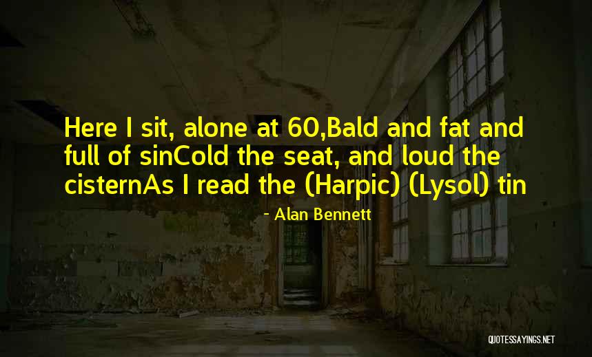 Franju Torrent Quotes By Alan Bennett Franju Torrent Quotes By Alan Bennett