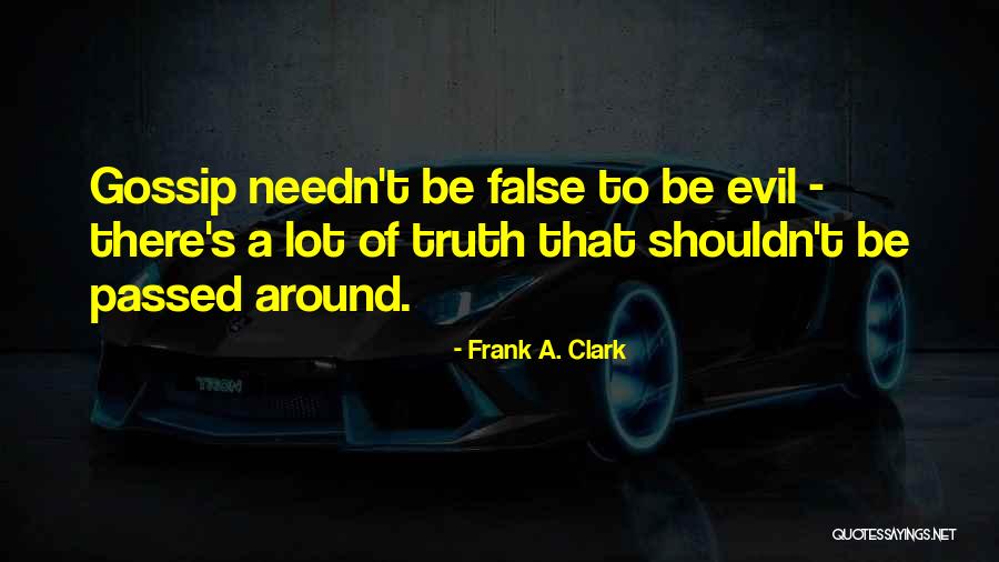 Frank A. Clark Quotes 1304565