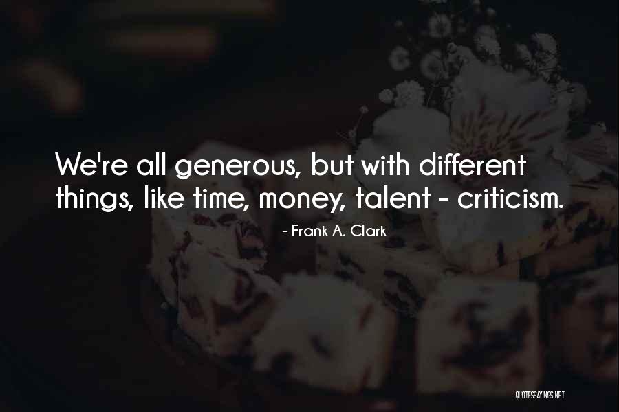 Frank A. Clark Quotes 1916664 Frank A. Clark Quotes 1916664
