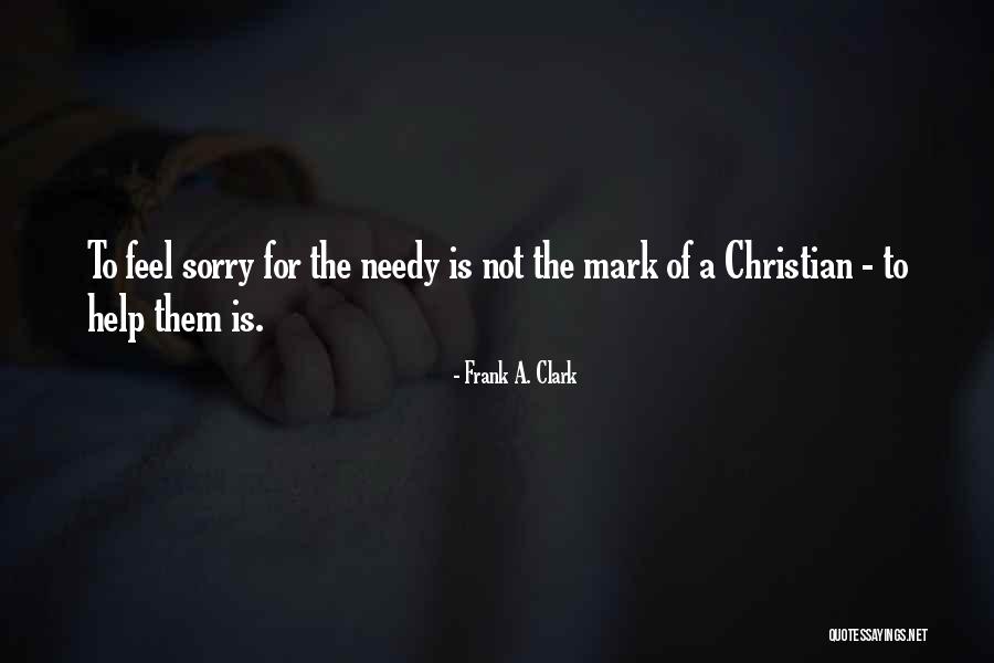 Frank A. Clark Quotes 447140 Frank A. Clark Quotes 447140