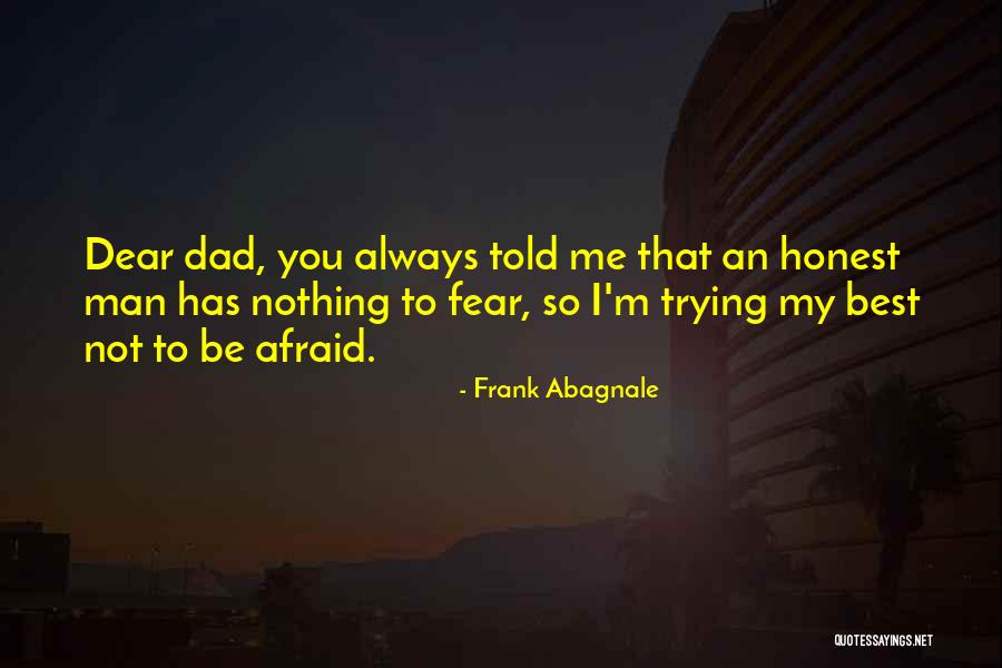 Frank Abagnale Quotes 1954566 Frank Abagnale Quotes 1954566
