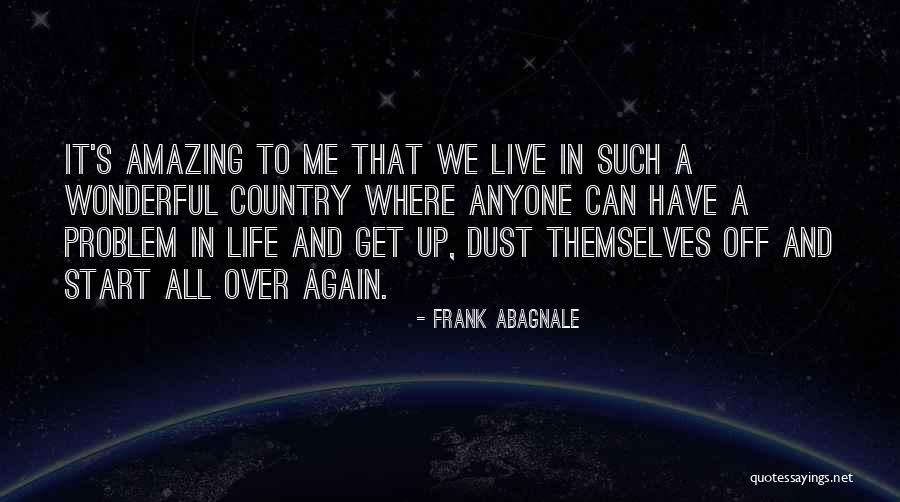 Frank Abagnale Quotes 644493 Frank Abagnale Quotes 644493