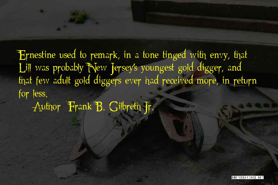 Frank B. Gilbreth Jr. Quotes 783296