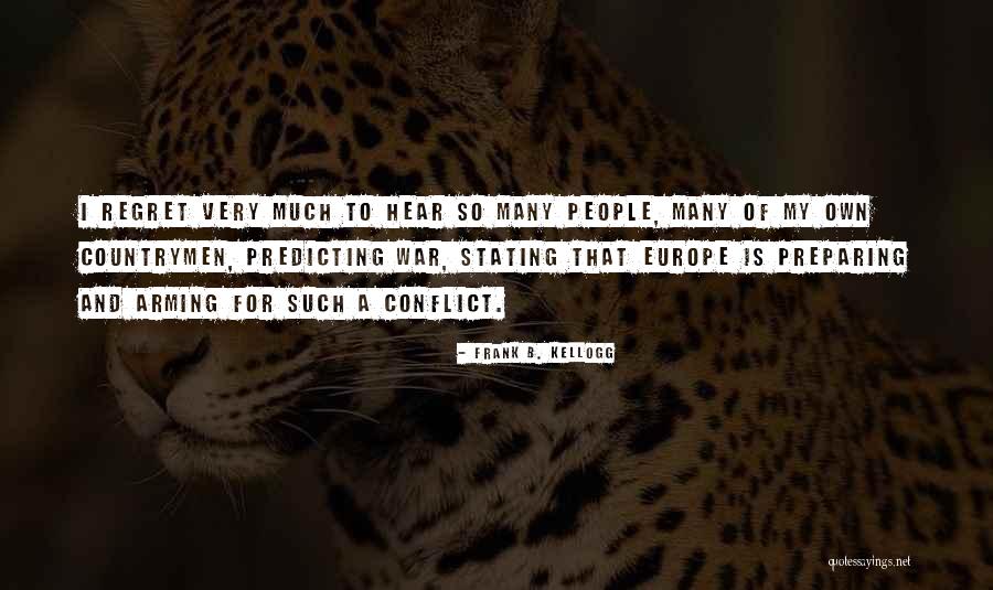 Frank B. Kellogg Quotes 1245446 Frank B. Kellogg Quotes 1245446