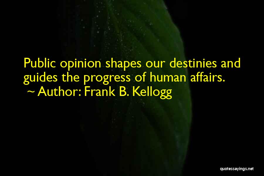 Frank B. Kellogg Quotes 1505647