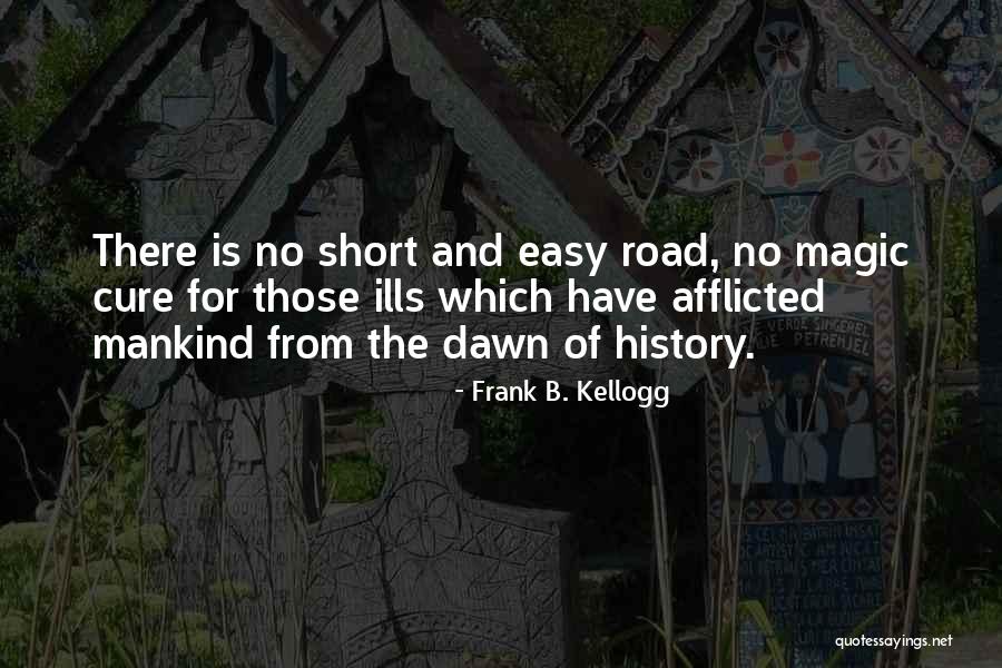 Frank B. Kellogg Quotes 1729700