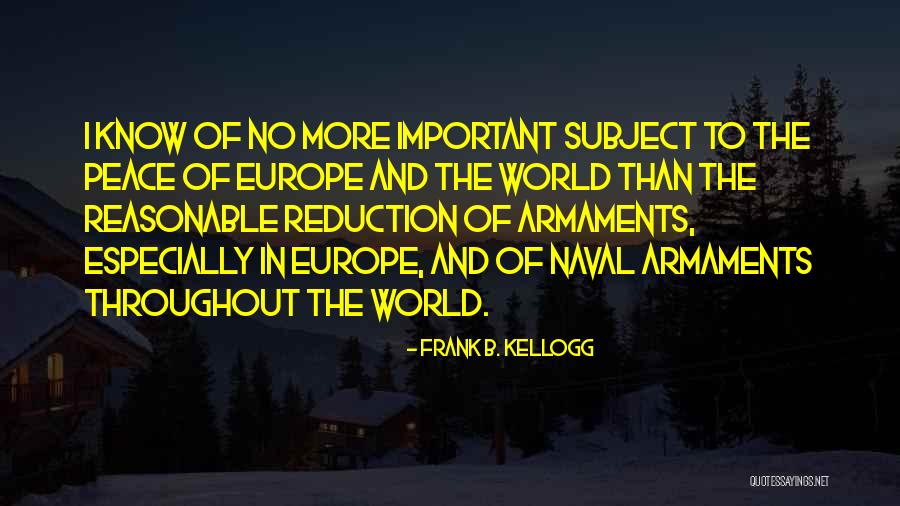 Frank B. Kellogg Quotes 1759979