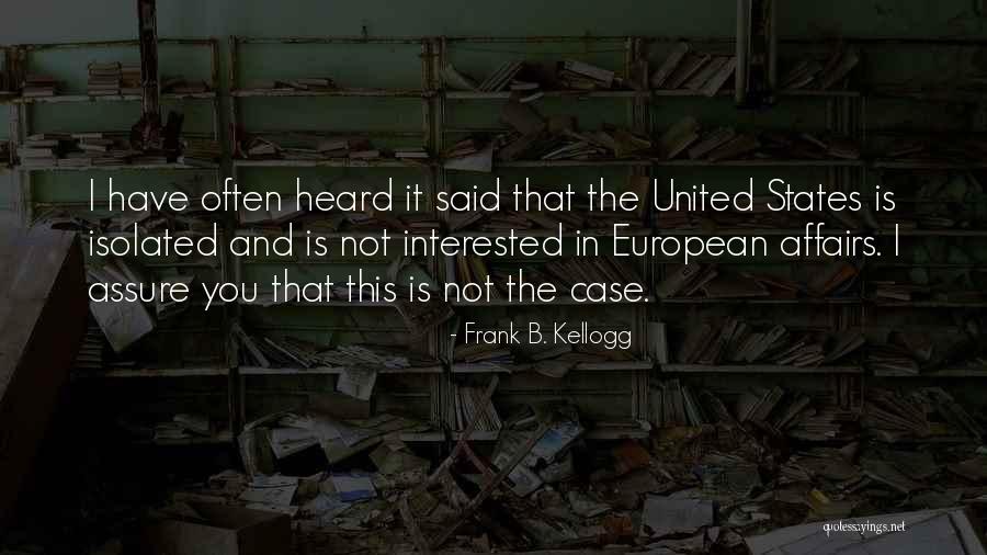 Frank B. Kellogg Quotes 623728 Frank B. Kellogg Quotes 623728