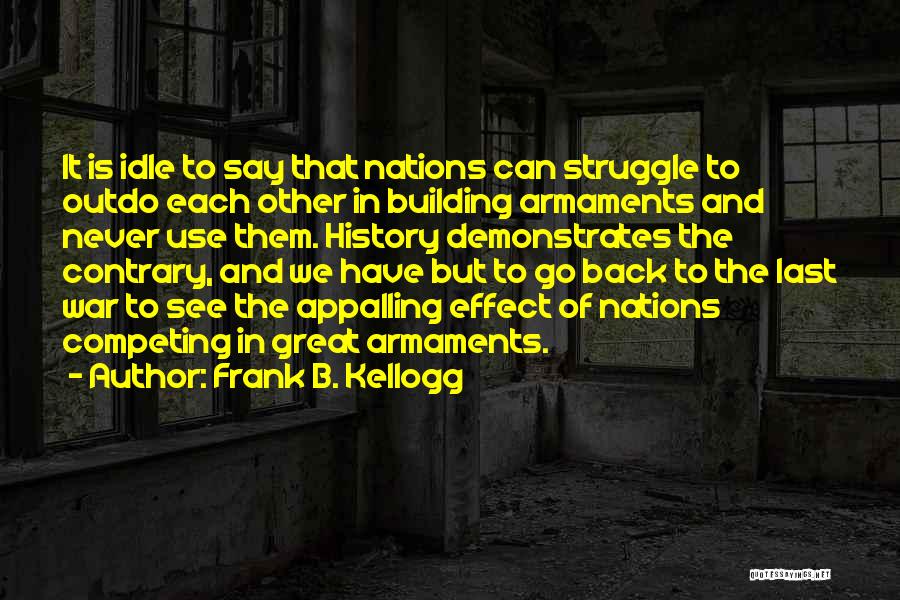 Frank B. Kellogg Quotes 977033