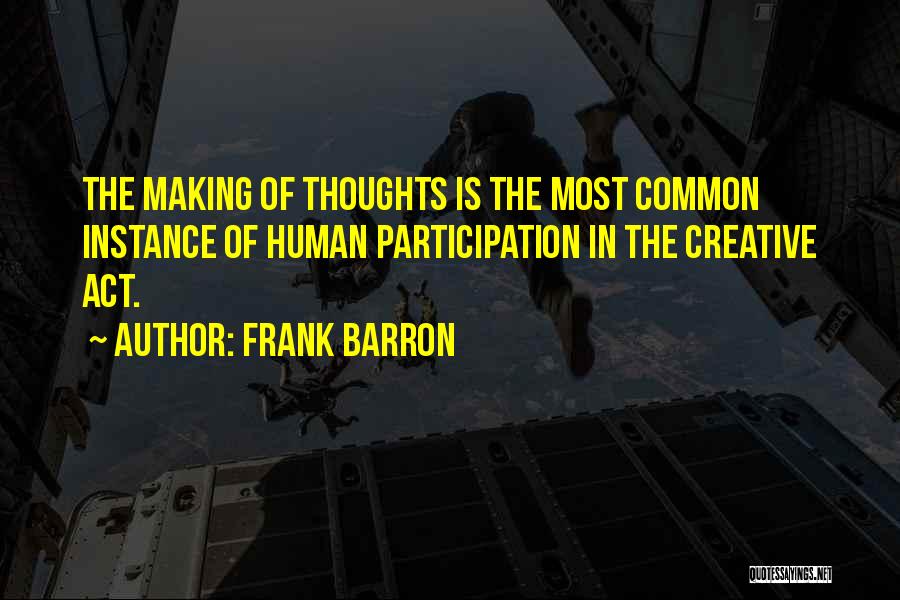 Frank Barron Quotes 1936844