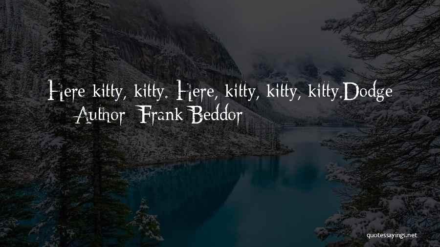 Frank Beddor Quotes 1336150