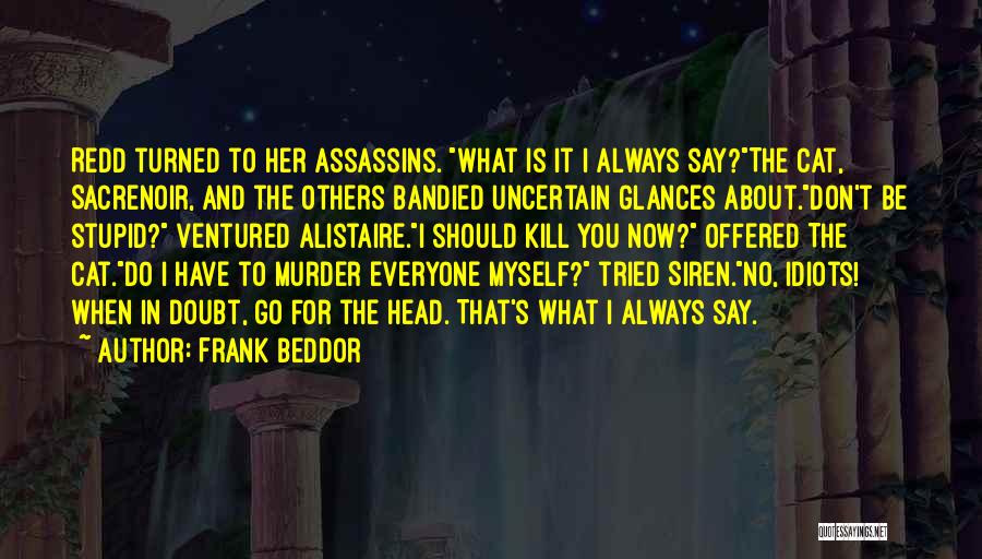 Frank Beddor Quotes 599387