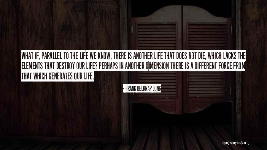 Frank Belknap Long Quotes 1957011 Frank Belknap Long Quotes 1957011