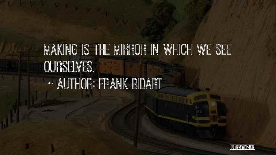Frank Bidart Quotes 1824184