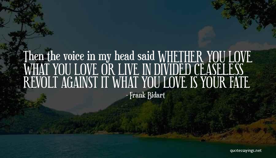 Frank Bidart Quotes 465438