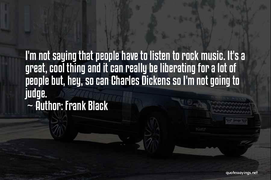 Frank Black Quotes 109095