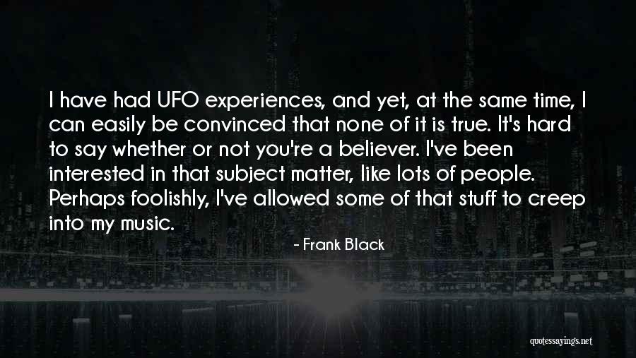 Frank Black Quotes 1360671