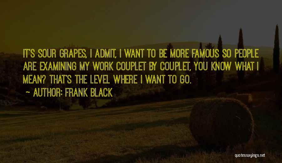 Frank Black Quotes 1521048