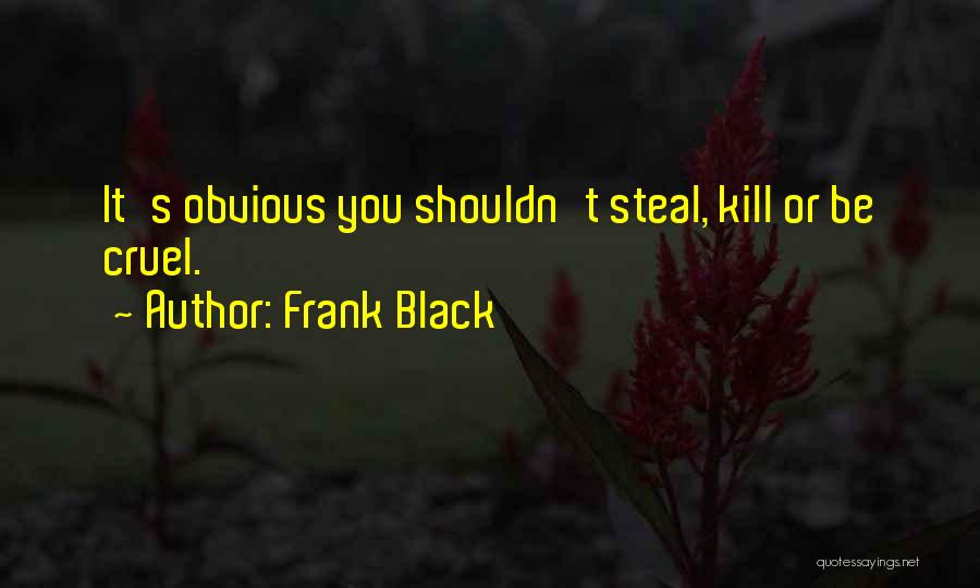 Frank Black Quotes 1638080