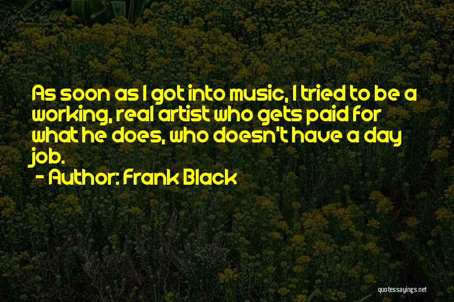 Frank Black Quotes 175352
