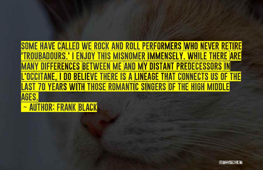 Frank Black Quotes 1990368