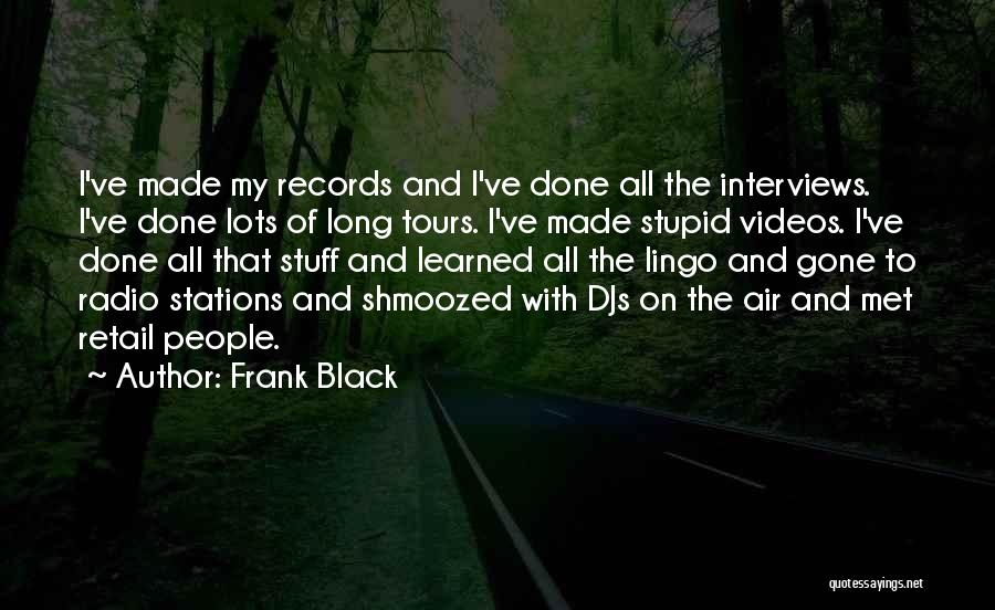 Frank Black Quotes 2243271