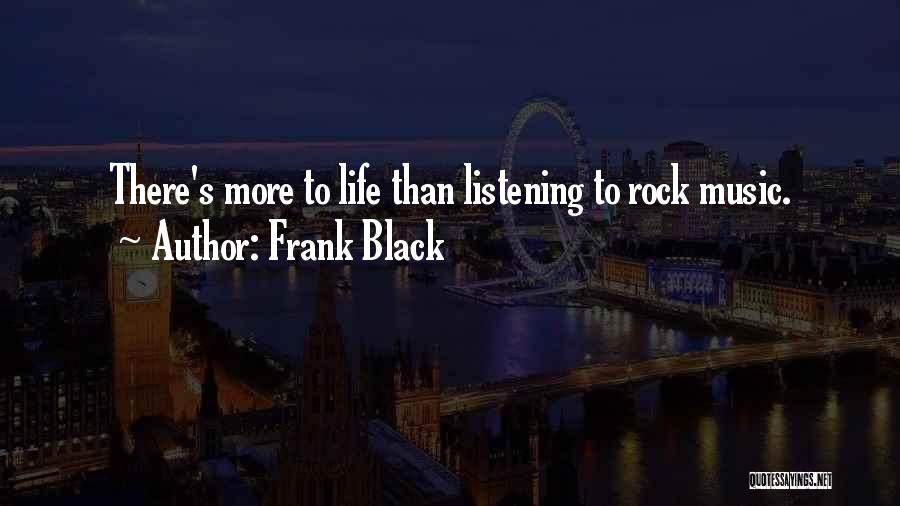 Frank Black Quotes 761323