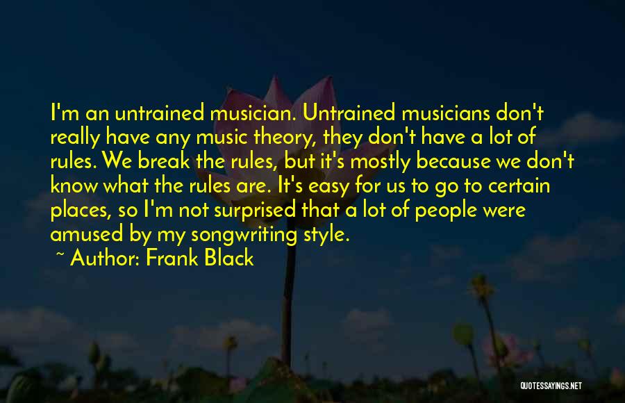 Frank Black Quotes 794072