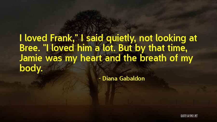 Frank Body Quotes By Diana Gabaldon Frank Body Quotes By Diana Gabaldon