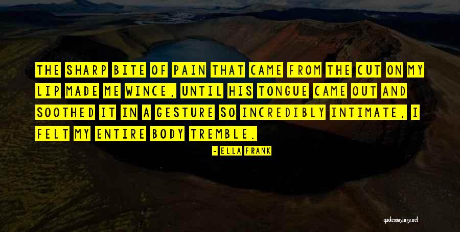 Frank Body Quotes By Ella Frank Frank Body Quotes By Ella Frank