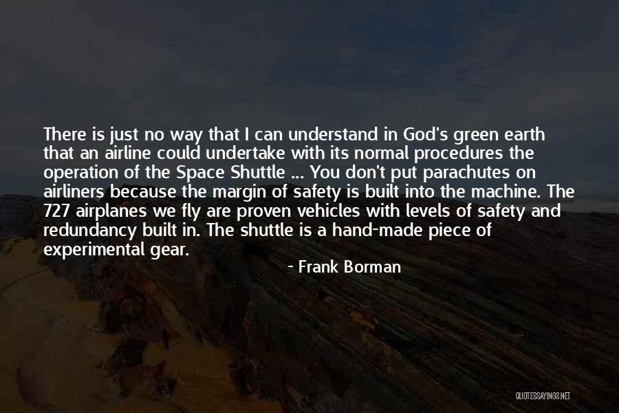 Frank Borman Quotes 1706988 Frank Borman Quotes 1706988