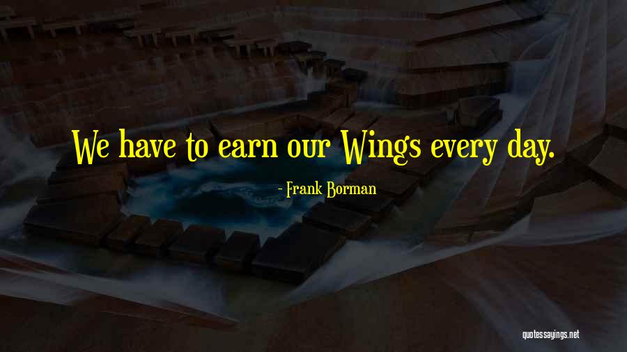 Frank Borman Quotes 2005259 Frank Borman Quotes 2005259