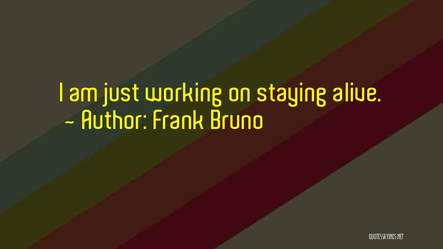 Frank Bruno Quotes 1252704