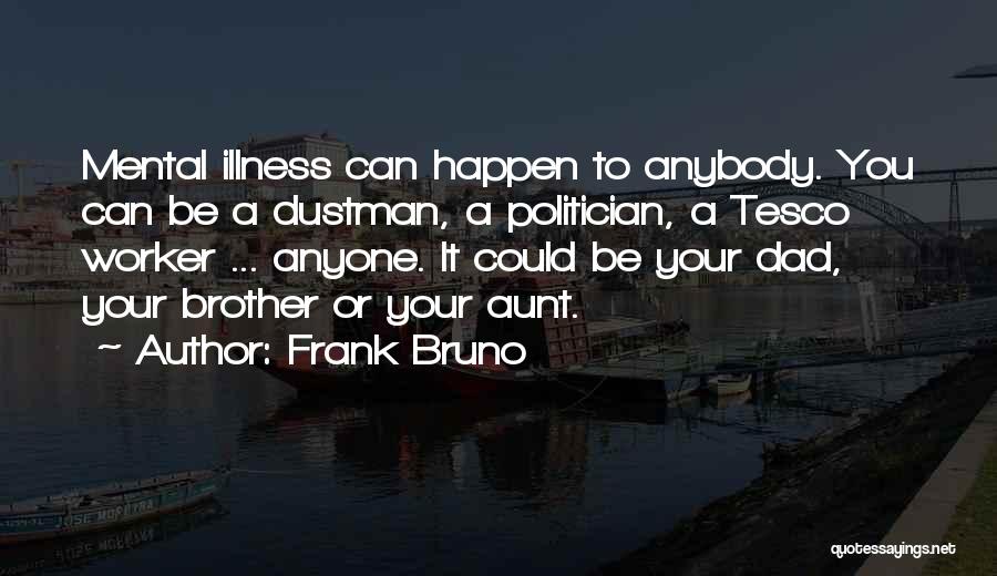 Frank Bruno Quotes 2152949