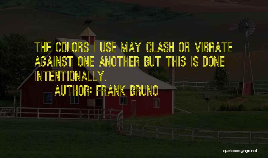 Frank Bruno Quotes 500408