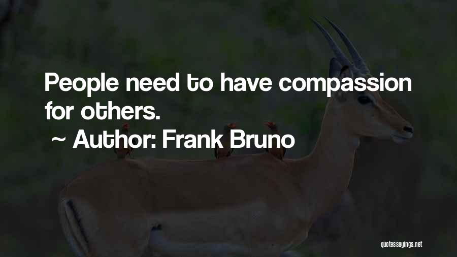 Frank Bruno Quotes 90683