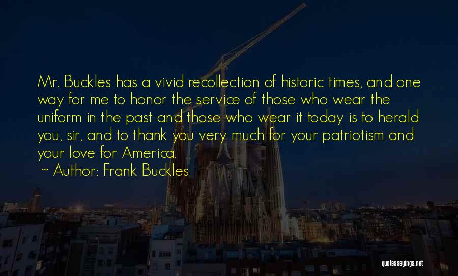 Frank Buckles Quotes 1306238